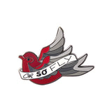 Oh So Fly Enamel PIn